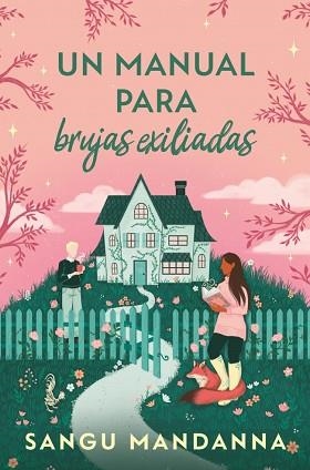 UN MANUAL PARA BRUJAS EXILIADAS | 9788466680868 | MANDANNA, SANGU | Libreria Geli - Librería Online de Girona - Comprar libros en catalán y castellano