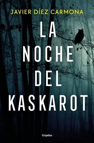 LA NOCHE DEL KASKAROT | 9788425371516 | DÍEZ CARMONA, JAVIER | Libreria Geli - Librería Online de Girona - Comprar libros en catalán y castellano