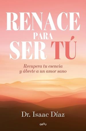 RENACE PARA SER TU | 9791387598228 | DÍAZ, ISAAC | Llibreria Geli - Llibreria Online de Girona - Comprar llibres en català i castellà