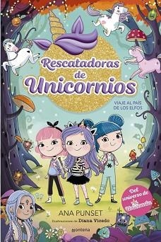RESCATADORAS DE UNICORNIOS-8.VIAJE AL PAÍS DE LOS ELFOS | 9788410395183 | PUNSET, ANA | Llibreria Geli - Llibreria Online de Girona - Comprar llibres en català i castellà