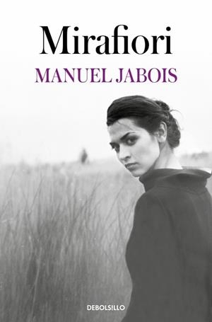 MIRAFIORI | 9788466374491 | JABOIS, MANUEL | Llibreria Geli - Llibreria Online de Girona - Comprar llibres en català i castellà