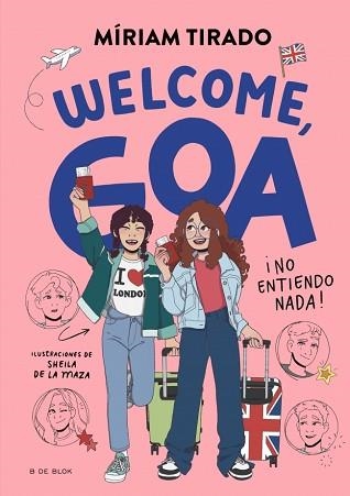 ME LLAMO GOA-8.WELCOME,GOA | 9791387695170 | TIRADO, MÍRIAM | Llibreria Geli - Llibreria Online de Girona - Comprar llibres en català i castellà
