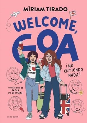 ME LLAMO GOA-8.WELCOME,GOA | 9791387695170 | TIRADO, MÍRIAM | Llibreria Geli - Llibreria Online de Girona - Comprar llibres en català i castellà