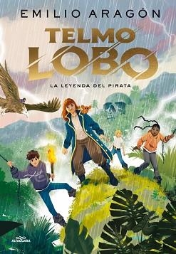 TELMO LOBO-2.LA LEYENDA DEL PIRATA | 9788410190771 | ARAGÓN, EMILIO | Llibreria Geli - Llibreria Online de Girona - Comprar llibres en català i castellà