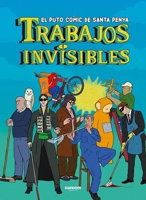 TRABAJOS INVISIBLES | 9788419441300 | SANTA PENYA | Libreria Geli - Librería Online de Girona - Comprar libros en catalán y castellano