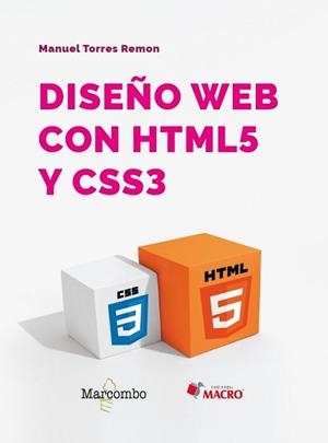 DISEÑO WEB CON HTML5 Y CSS3(2ª EDICIÓN) | 9788426740984 | TORRES REMON, MANUEL | Llibreria Geli - Llibreria Online de Girona - Comprar llibres en català i castellà