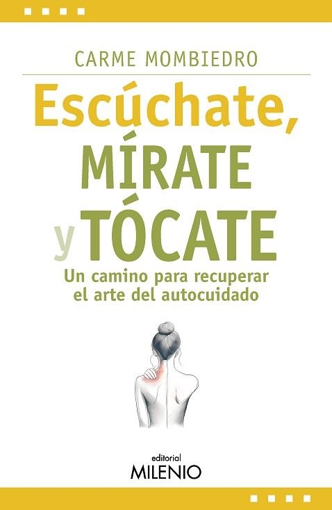ESCÚCHATE,MÍRATE Y TÓCATE | 9788419884930 | MOMBIEDRO DE CASTELLARNAU, CARME | Llibreria Geli - Llibreria Online de Girona - Comprar llibres en català i castellà