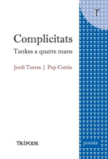 COMPLICITATS | 9791399090321 | TORRES, JORDI/CORTÈS, PEP | Llibreria Geli - Llibreria Online de Girona - Comprar llibres en català i castellà