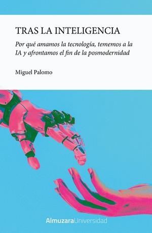 TRAS LA INTELIGENCIA | 9791370200329 | MIGUEL PALOMO GARCÍA | Llibreria Geli - Llibreria Online de Girona - Comprar llibres en català i castellà