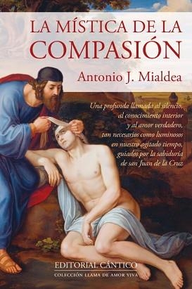 LA MÍSTICA DE LA COMPASIÓN | 9791388017070 | ANTONIO J. MIALDEA | Libreria Geli - Librería Online de Girona - Comprar libros en catalán y castellano