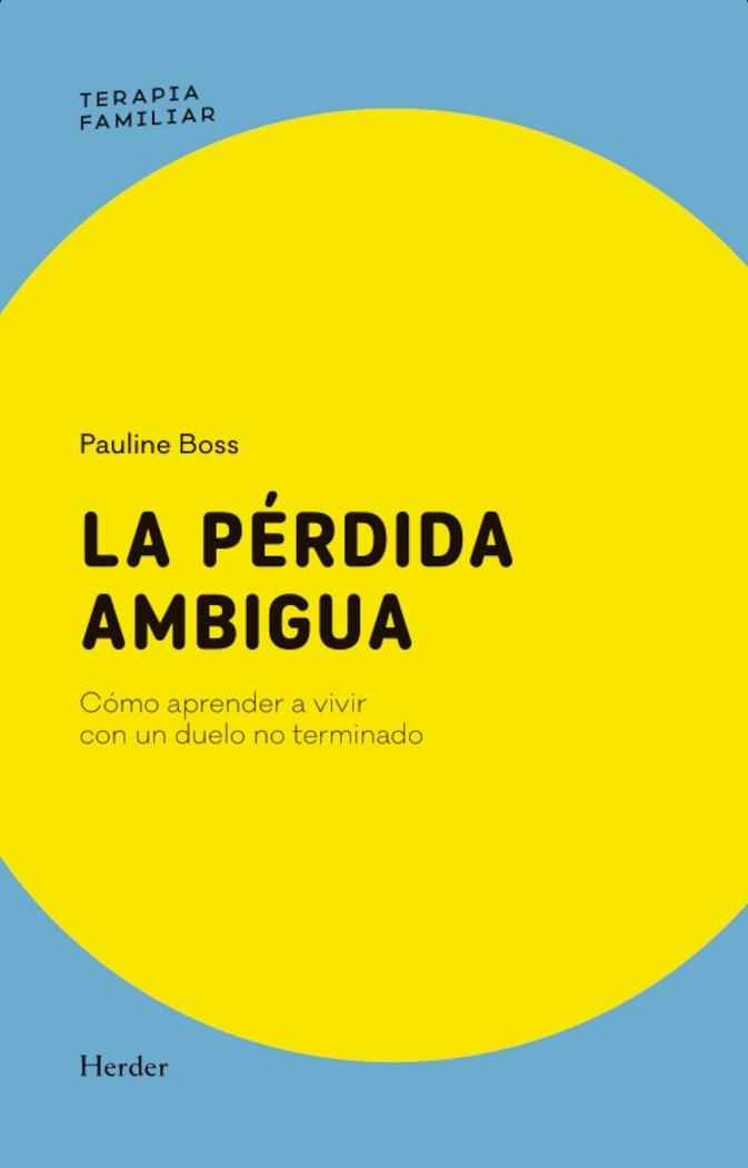 LA PÉRDIDA AMBIGUA | 9788425453007 | BOSS, PAULINE | Llibreria Geli - Llibreria Online de Girona - Comprar llibres en català i castellà