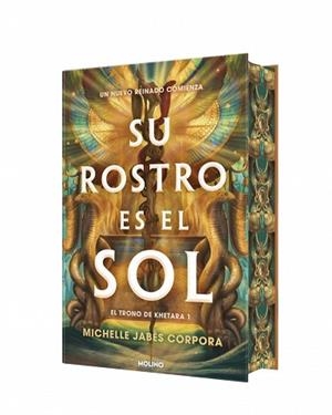 SU ROSTRO ES EL SOL (EL TRONO DE KHETARA 1) | 9788427249455 | JABÈS CORPORA, MICHELLE | Libreria Geli - Librería Online de Girona - Comprar libros en catalán y castellano