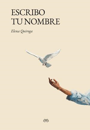 ESCRIBO TU NOMBRE | 9788412595772 | QUIROGA, ELENA | Llibreria Geli - Llibreria Online de Girona - Comprar llibres en català i castellà
