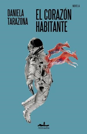 EL CORAZÓN HABITANTE | 9788412957174 | TARAZONA, DANIELA | Libreria Geli - Librería Online de Girona - Comprar libros en catalán y castellano