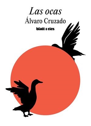 LAS OCAS | 9788412996906 | CRUZADO, ÁLVARO | Llibreria Geli - Llibreria Online de Girona - Comprar llibres en català i castellà