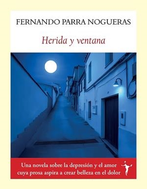 HERIDA Y VENTANA | 9791399038347 | PARRA NOGUERAS, FERNANDO | Libreria Geli - Librería Online de Girona - Comprar libros en catalán y castellano