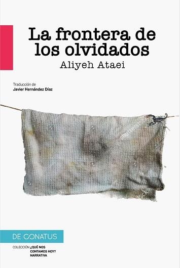 LA FRONTERA DE LOS OLVIDADOS | 9788410182240 | ATAEI, ALIYEH | Llibreria Geli - Llibreria Online de Girona - Comprar llibres en català i castellà