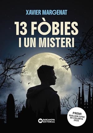 13 FÒBIES I UN MISTERI | 9788448965075 | MARGENAT GODOY, XAVIER | Llibreria Geli - Llibreria Online de Girona - Comprar llibres en català i castellà