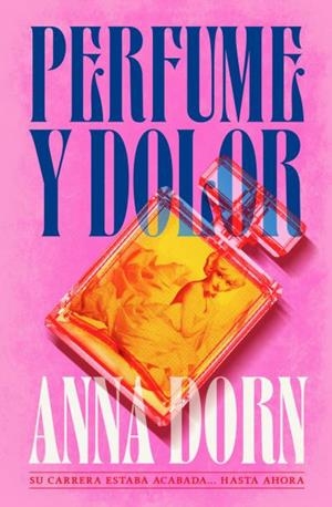 PERFUME Y DOLOR | 9791387595289 | DORN, ANNA | Libreria Geli - Librería Online de Girona - Comprar libros en catalán y castellano