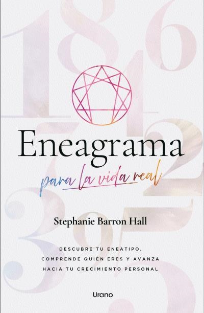 ENEAGRAMA PARA LA VIDA REAL | 9791387662103 | BARRON HALL, STEPHANIE | Libreria Geli - Librería Online de Girona - Comprar libros en catalán y castellano