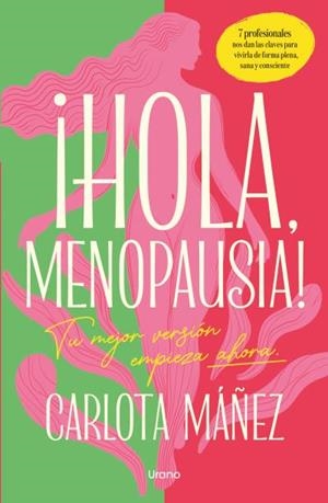 HOLA,MENOPAUSIA! | 9791387662165 | MÁÑEZ ARISÓ, CARLOTA | Llibreria Geli - Llibreria Online de Girona - Comprar llibres en català i castellà