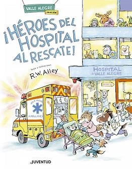 ¡HÉROES DEL HOSPITAL AL RESCATE! | 9788426149572 | ALLEY, R. W. | Llibreria Geli - Llibreria Online de Girona - Comprar llibres en català i castellà