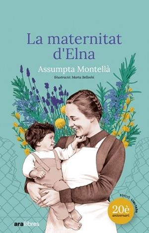 LA MATERNITAT D'ELNA(EDICIÓ ESPECIAL 20 ANYS) | 9788411731775 | MONTELLÀ I CARLOS, ASSUMPTA | Llibreria Geli - Llibreria Online de Girona - Comprar llibres en català i castellà