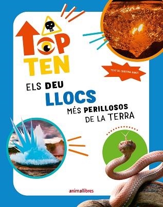 TOP TEN ELS DEU LLOCS MÉS PERILLOSOS DE LA TERRA | 9788410302280 | BANFI,CRISTINA | Libreria Geli - Librería Online de Girona - Comprar libros en catalán y castellano