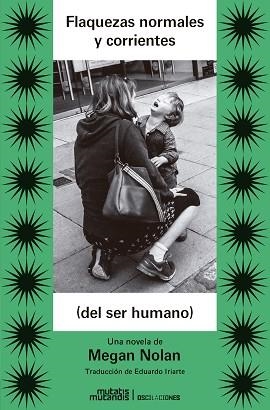 FLAQUEZAS NORMALES Y CORRIENTES (DEL SER HUMANO) | 9788412979886 | NOLAN, MEGAN | Libreria Geli - Librería Online de Girona - Comprar libros en catalán y castellano