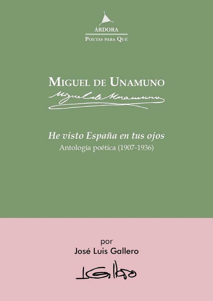 HE VISTO ESPAÑA EN TUS OJOS | 9788488020864 | DE UNAMUNO, MIGUEL | Llibreria Geli - Llibreria Online de Girona - Comprar llibres en català i castellà