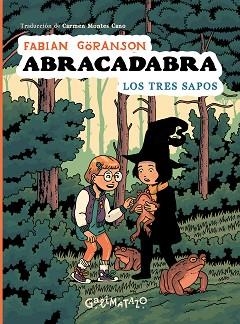 ABRACADABRA-2.LOS TRES SAPOS | 9788412758276 | GÖRANSON, FABIAN | Llibreria Geli - Llibreria Online de Girona - Comprar llibres en català i castellà