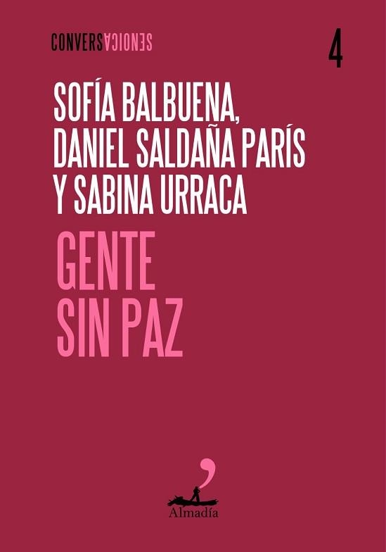 GENTE SIN PAZ | 9791399109719 | SALDAÑA PARÍS, DANIEL/BALBUENA, SOFIA/URRACA, SABINA | Llibreria Geli - Llibreria Online de Girona - Comprar llibres en català i castellà