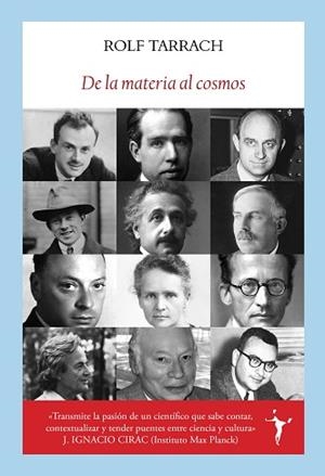 DE LA MATERIA AL COSMOS | 9791399038378 | TARRACH SIEGEL, ROLF | Libreria Geli - Librería Online de Girona - Comprar libros en catalán y castellano