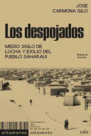 LOS DESPOJADOS | 9788410435841 | CARMONA GILO, JOSE | Libreria Geli - Librería Online de Girona - Comprar libros en catalán y castellano