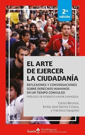 EL ARTE DE EJERCER LA CIUDADANÍA | 9791387991098 | BERZOSA, CARLOS/GÓMEZ CIRIANO, EMILIO JOSÉ/SAUQUILLO, FRANCISCA | Llibreria Geli - Llibreria Online de Girona - Comprar llibres en català i castellà