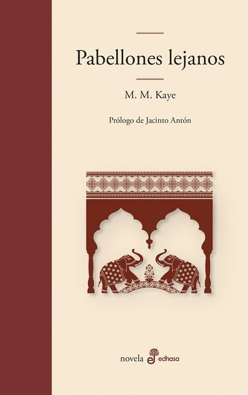 PABELLONES LEJANOS | 9788435011785 | KAYE, MARY MARGARET | Llibreria Geli - Llibreria Online de Girona - Comprar llibres en català i castellà