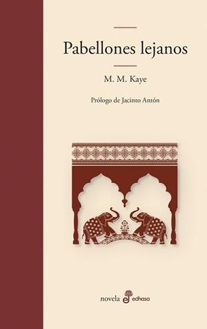 PABELLONES LEJANOS | 9788435011785 | KAYE, MARY MARGARET | Llibreria Geli - Llibreria Online de Girona - Comprar llibres en català i castellà