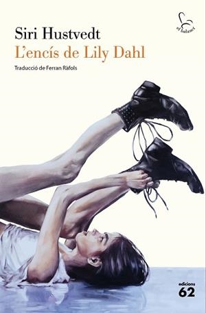 L'ENCÍS DE LILY DAHL | 9788429783056 | HUSTVEDT, SIRI | Libreria Geli - Librería Online de Girona - Comprar libros en catalán y castellano