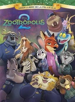 ZOOTRÒPOLIS-2.GRAN LLIBRE DE LA PEL·LÍCULA | 9791387782740 | DISNEY | Llibreria Geli - Llibreria Online de Girona - Comprar llibres en català i castellà