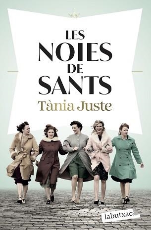 LES NOIES DE SANTS | 9791387802202 | JUSTE, TÀNIA | Llibreria Geli - Llibreria Online de Girona - Comprar llibres en català i castellà