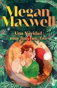 UNA NAVIDAD MUY FUN, FUN, FUN | 9788408310624 | MAXWELL, MEGAN | Libreria Geli - Librería Online de Girona - Comprar libros en catalán y castellano
