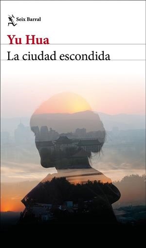 LA CIUDAD ESCONDIDA | 9788432249105 | HUA, YU | Libreria Geli - Librería Online de Girona - Comprar libros en catalán y castellano