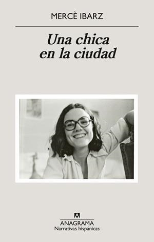 UNA CHICA EN LA CIUDAD | 9788433947994 | IBARZ, MERCÈ | Llibreria Geli - Llibreria Online de Girona - Comprar llibres en català i castellà