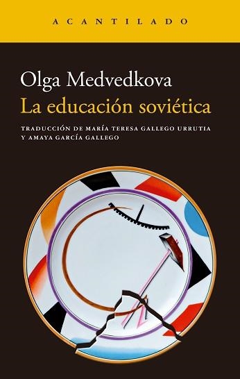 LA EDUCACIÓN SOVIÉTICA | 9788419958938 | MEDVEDKOVA, OLGA | Libreria Geli - Librería Online de Girona - Comprar libros en catalán y castellano