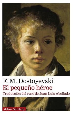 EL PEQUEÑO HÉROE | 9791387605827 | DOSTOYEVSKI, F. M. | Llibreria Geli - Llibreria Online de Girona - Comprar llibres en català i castellà