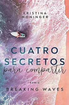 CUATRO SECRETOS PARA COMPARTIR | 9788410399228 | MONINGER, KRISTINA | Llibreria Geli - Llibreria Online de Girona - Comprar llibres en català i castellà