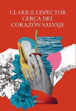 CERCA DEL CORAZÓN SALVAJE | 9791387688363 | LISPECTOR, CLARICE | Llibreria Geli - Llibreria Online de Girona - Comprar llibres en català i castellà