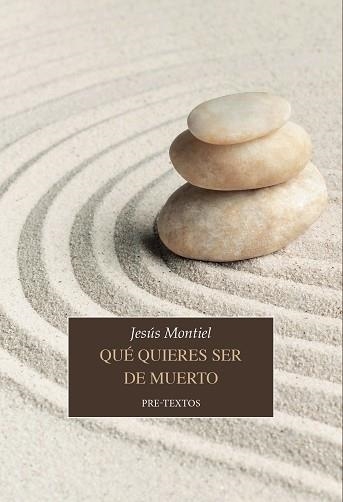 QUÉ QUIERES SER DE MUERTO | 9788410309852 | MONTIEL, JESÚS | Llibreria Geli - Llibreria Online de Girona - Comprar llibres en català i castellà