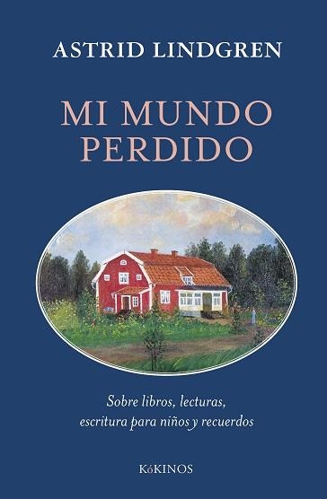 MI MUNDO PERDIDO | 9788419475992 | LINDGREN, ASTRID | Llibreria Geli - Llibreria Online de Girona - Comprar llibres en català i castellà