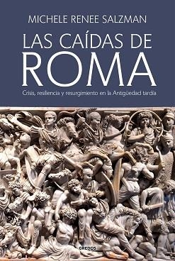LAS CAÍDAS DE ROMA | 9788424998905 | SALZMAN, MICHELE RENEE | Llibreria Geli - Llibreria Online de Girona - Comprar llibres en català i castellà